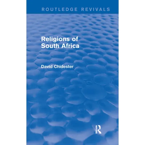 Religions of South Africa (Routledge Revivals) - Paperback