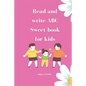 Read and write ABC: : Sweet book for kids - Paperback