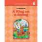 A King on a Swing (Level D Workbook), Basic Reading Series: Classic Phonics Program for Beginning Readers, ages 5-8, illus., 96 pages - Paperback