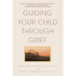 Guiding Your Child Through Grief - Paperback