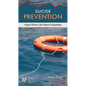 Suicide Prevention: Hope When Life Seems Hopeless - Paperback
