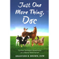 Just One More Thing, Doc: Further Farmyard Adventures of a Maine Veterinarian - Paperback