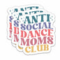 (3Pcs) In My Dance Mom Era Sticker Waterproof Vinyl 3x2.8 Inch Decal