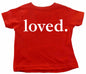 Custom Kingdom Kids Valentines Day Loved Shirt Boys Girls 3 Months Old