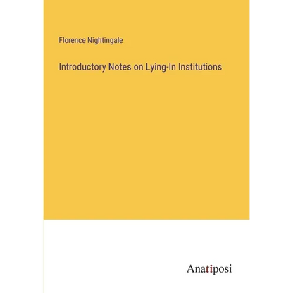 Introductory Notes on Lying-In Institutions - Paperback