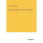 Introductory Notes on Lying-In Institutions - Paperback