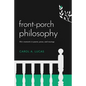 Front-Porch Philosophy - Paperback