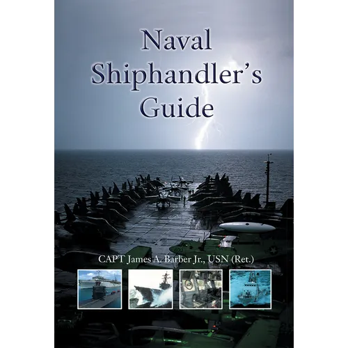 Naval Shiphandler's Guide - Hardcover