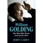 William Golding: The Man Who Wrote Lord of the Flies - Paperback