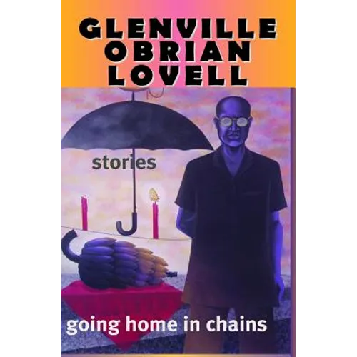 Going Home in Chains - Paperback
