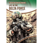 Life in the Delta Force - Hardcover