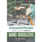 Crossword Puzzles Medium Level: Mind Bogglers Vol. 4 - Paperback