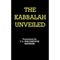 The Kabbalah Unveiled - Hardcover