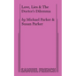 Love, Lies & The Doctor's Dilemma - Paperback