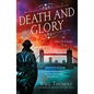 Death and Glory: A Barker & Llewelyn Novel - Paperback