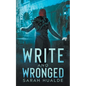 Write and Wronged - Paperback