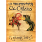 The Brazen Serpent Chronicles: The Caduceus - Hardcover
