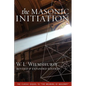 The Masonic Initiation, Revised Edition - Paperback