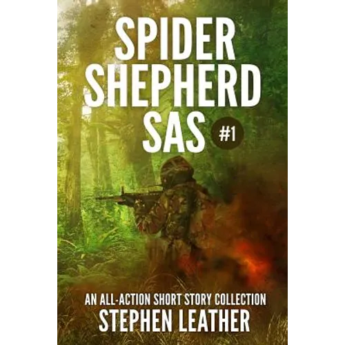 Spider Shepherd: SAS Volume 1 - Paperback