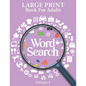 Large Print Word Search Books For Adults Volume 4: Word Search Game Word Find Puzzle Books For Adults Mindfulness Puzzle Book Hobbies For Adults Mind - Paperback
