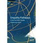 Empathy Pathways: A View from Music Therapy - Hardcover