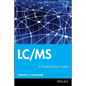LC/MS w/website [With CD-ROM] - Hardcover