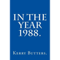 In the Year 1988. - Paperback