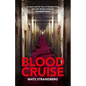 Blood Cruise - Hardcover