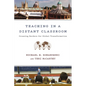 Teaching in a Distant Classroom: Crossing Borders for Global Transformation - Paperback