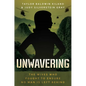 Unwavering: The Wives Who Fought to Ensure No Man Is Left Behind - Hardcover