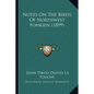 Notes On The Birds Of Northwest Fohkien (1899) - Paperback