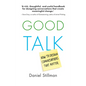 Good Talk: How to Design Conversations That Matter - Paperback