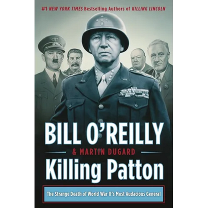 Killing Patton: The Strange Death of World War II's Most Audacious General - Paperback