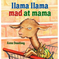 Llama Llama Mad at Mama - Hardcover