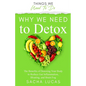 Why We Need To Detox - Paperback