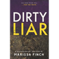 Dirty Liar: A Gripping Psychological Thriller - Paperback