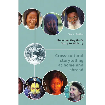 Reconnecting God's Story to Ministry: Cross-cultural Storytelling at Home and Abroad - Paperback