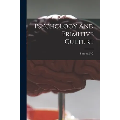 Psychology And Primitive Culture - Paperback