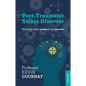Post-Traumatic Stress Disorder: Recovery After Accident and Disaster - Paperback