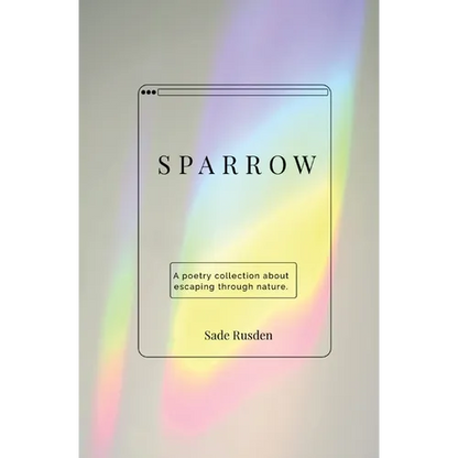 Sparrow: a poetry collection - Paperback
