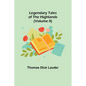 Legendary Tales of the Highlands (Volume II) - Paperback