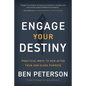 Engage Your Destiny: Practical Ways to Run After Your God-Given Purpose - Hardcover