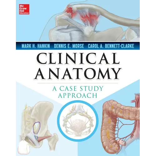 Clinical Anatomy: A Case Study Approach - Paperback
