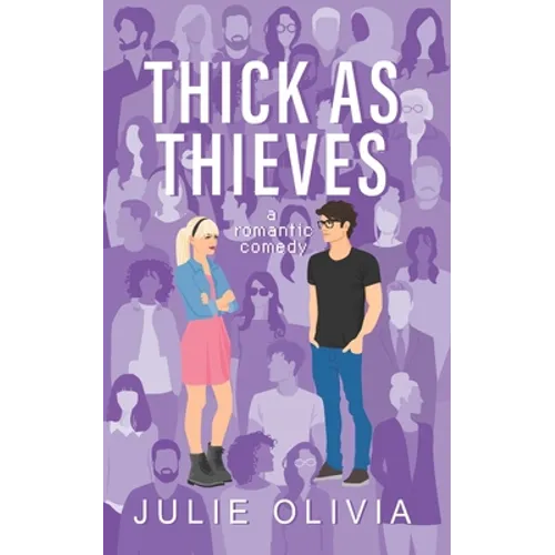 Thick As Thieves: A Romantic Comedy - Paperback