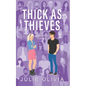 Thick As Thieves: A Romantic Comedy - Paperback
