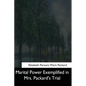 Marital Power Exemplified in Mrs. Packard's Trial - Paperback
