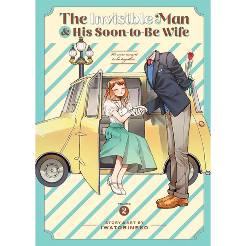 The Invisible Man and His Soon-To-Be Wife Vol. 2 - Paperback