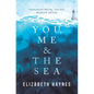 You, Me & the Sea - Paperback