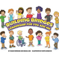 Building Bridges: Leadership for You and Me - Hardcover