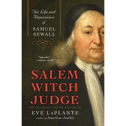 Salem Witch Judge: The Life and Repentance of Samuel Sewall - Paperback